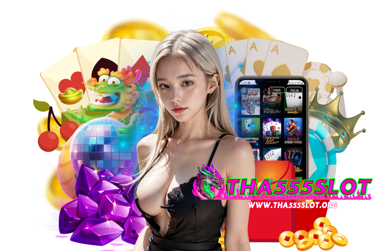tha555 slot สล็อต